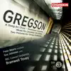 Gregson: A Song for Chris, Trombone Concerto, Music for Chamber Orchestra & Two Pictures for String Orchestra album lyrics, reviews, download