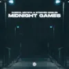 Stream & download Midnight Games - Single