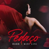 Pedaço (feat. Mano) artwork