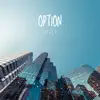 Option - Single album lyrics, reviews, download