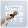 More Than Life - Single