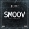 Smoov - Blittz lyrics