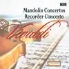 Vivaldi: Mandolin Concertos - Recorder Concerto album lyrics, reviews, download
