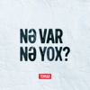 Nə Var Nə Yox? - Single
