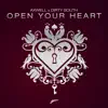 Open Your Heart (Remixes) [feat. Rudy] - EP album lyrics, reviews, download
