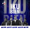 Iku Bien (feat. Hbeatz, Dj Matoss, The Tozobar & Kemar) - Single