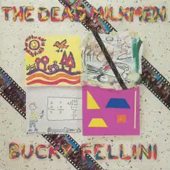Bucky Fellini by The Dead Milkmen album reviews, ratings, credits