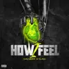 Stream & download How I Feel - Single