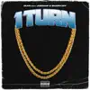 1 TURN (feat. Shawn Eff & Joedahp) - Single album lyrics, reviews, download