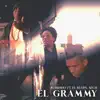 El Grammy (feat. El Blopa) - Single album lyrics, reviews, download