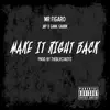 Make It Right Back (feat. Jap & Gank Gaank) - Single album lyrics, reviews, download