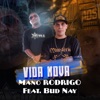 Vida Nova (feat. Bud Nay) - Single