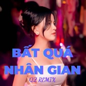 Bất Quá Nhân Gian Remix artwork