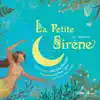 Stream & download La petite sirène