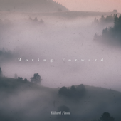 Moving Forward - Rikard From