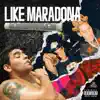 Stream & download Like Maradona (feat. Harry Nach) - Single