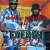 Stream & download Energy Party (feat. Bunji Garlin)