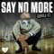 Say No More - Bru-C lyrics