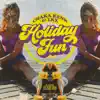 Holiday Fun - EP album lyrics, reviews, download