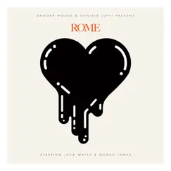 Rome by Danger Mouse & Daniele Luppi album reviews, ratings, credits