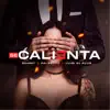 Se Calienta - Single album lyrics, reviews, download