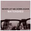 Never Let Me Down Again - Single