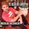 Te Dejo en Libertad - Nicolás Iaciancio lyrics