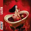 Lilith song lyrics