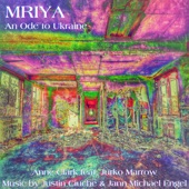 Mriya an Ode to Ukraine (feat. Jurko Marrow) artwork