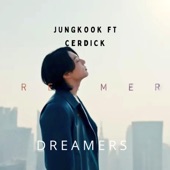 Dreamers (feat. Jungkook & Cerdick) artwork