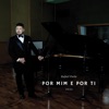 Por Mim E Por Ti - Single