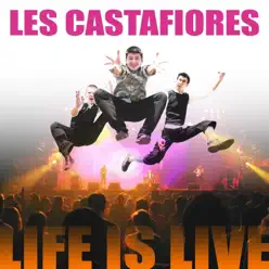 Life Is Live - Les Castafiores Life Is Live - Les Castafiores
