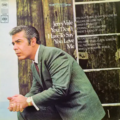 You Don't Have to Say You Love Me - Jerry Vale