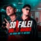 Só Falei Que Te Amava na Hora Que Te Botava - MC Renatinho Falcão & DJ YAN OFC lyrics