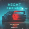 Night Energy - Single, 2023