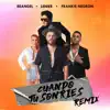 Stream & download Cuando Tú Sonríes (Salsa Remix) - Single