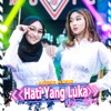 Hati Yang Luka (feat. Ageng Music) - Single