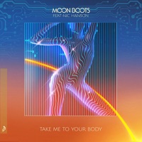 Moon Boots & Nic Hanson - Take Me To Your Body