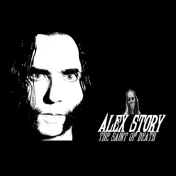 The Saint of Death - Alex Story