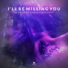 I'll Be Missing You - Seum Dero & Rachel Leycroft