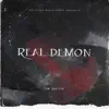 Real Demon - Single album lyrics, reviews, download