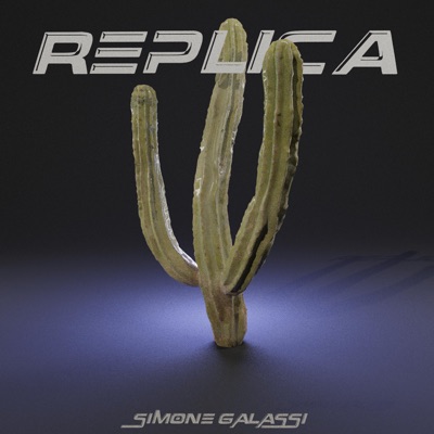 Replica – Simone Galassi