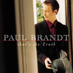 That's the Truth - Paul Brandt