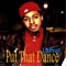 Put That Dance (feat. Jaylah tha Prince) - LaPret lyrics