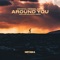 Around You (Enlusion Remix) - Crystal Design & Ange lyrics