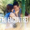 Eu Encontrei - Single