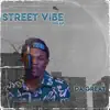 Street Vibe (The EP) album lyrics, reviews, download