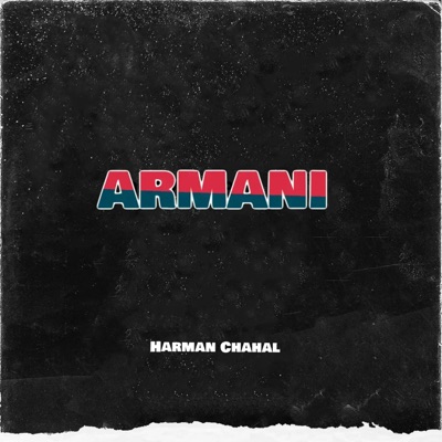 Armani - Harman Chahal | Shazam