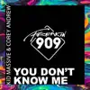 You Don't Know Me - Single album lyrics, reviews, download