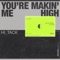 You're Makin Me High artwork